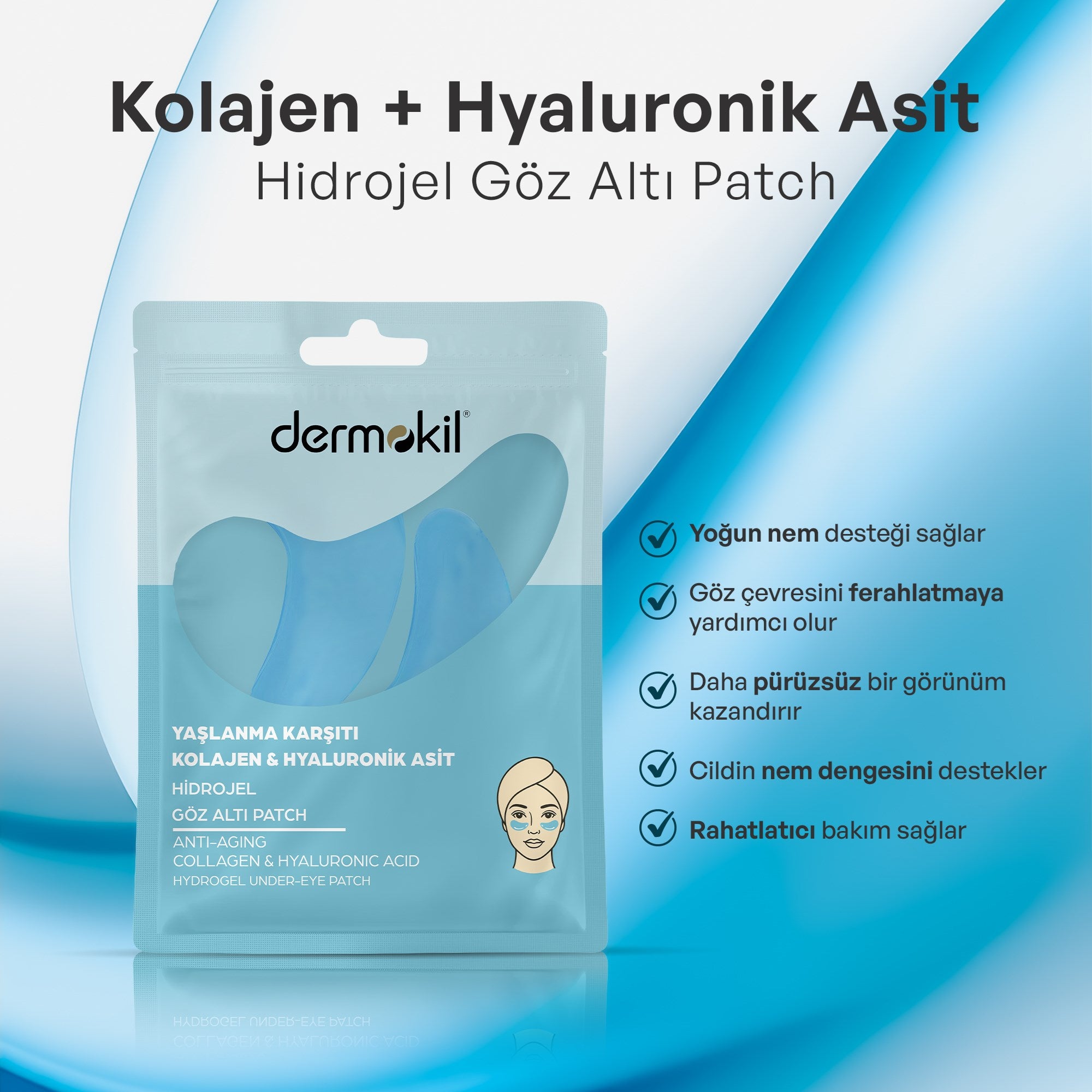 Dermokil Yaşlanma Karşıtı Kolajen & Hyaluronik Asit Hidrojel Patch Göz Altı Maskesi