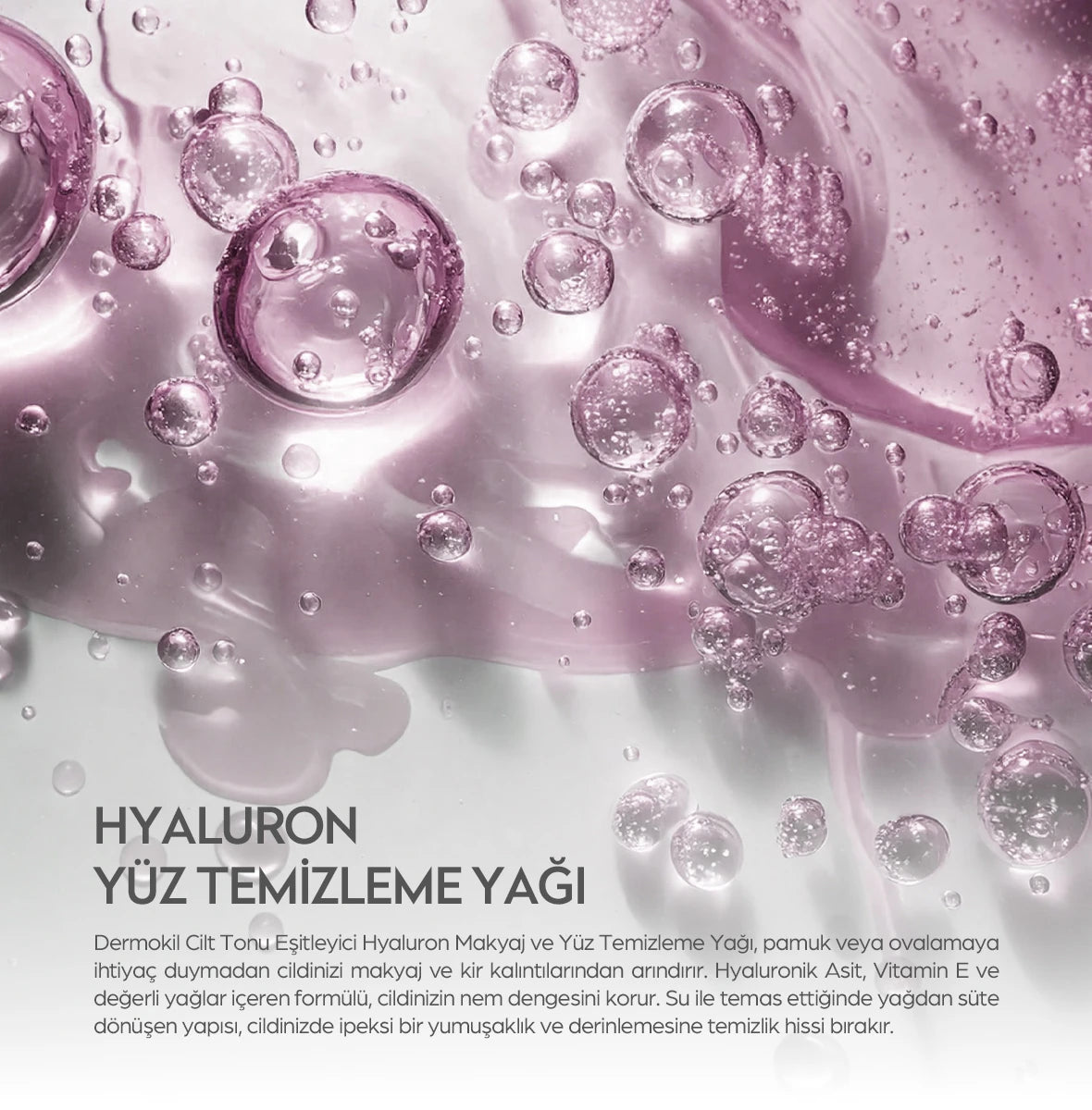 Hyaluron içerikli yüz temizleme yağı ile makyajı ve kirleri nazikçe temizleyen, cilt tonunu eşitlemeye yardımcı bakım ürünü