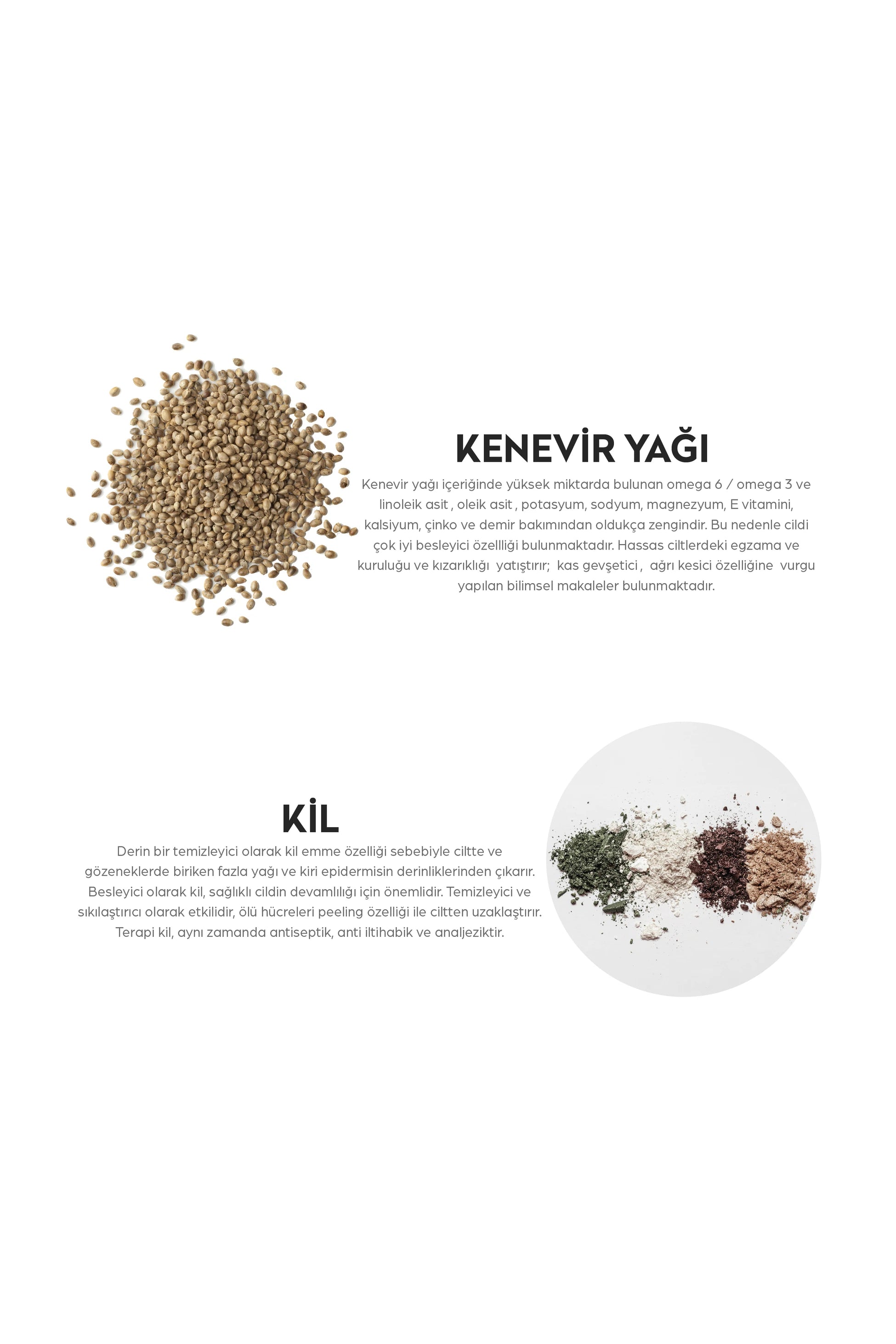 Kil ve kenevir yağı içeren peeling etkili el maskesi ile ölü deriyi nazikçe arındıran, elleri yumuşatan ve daha pürüzsüz bir görünüm kazandırmaya yardımcı olan bakım ürünü