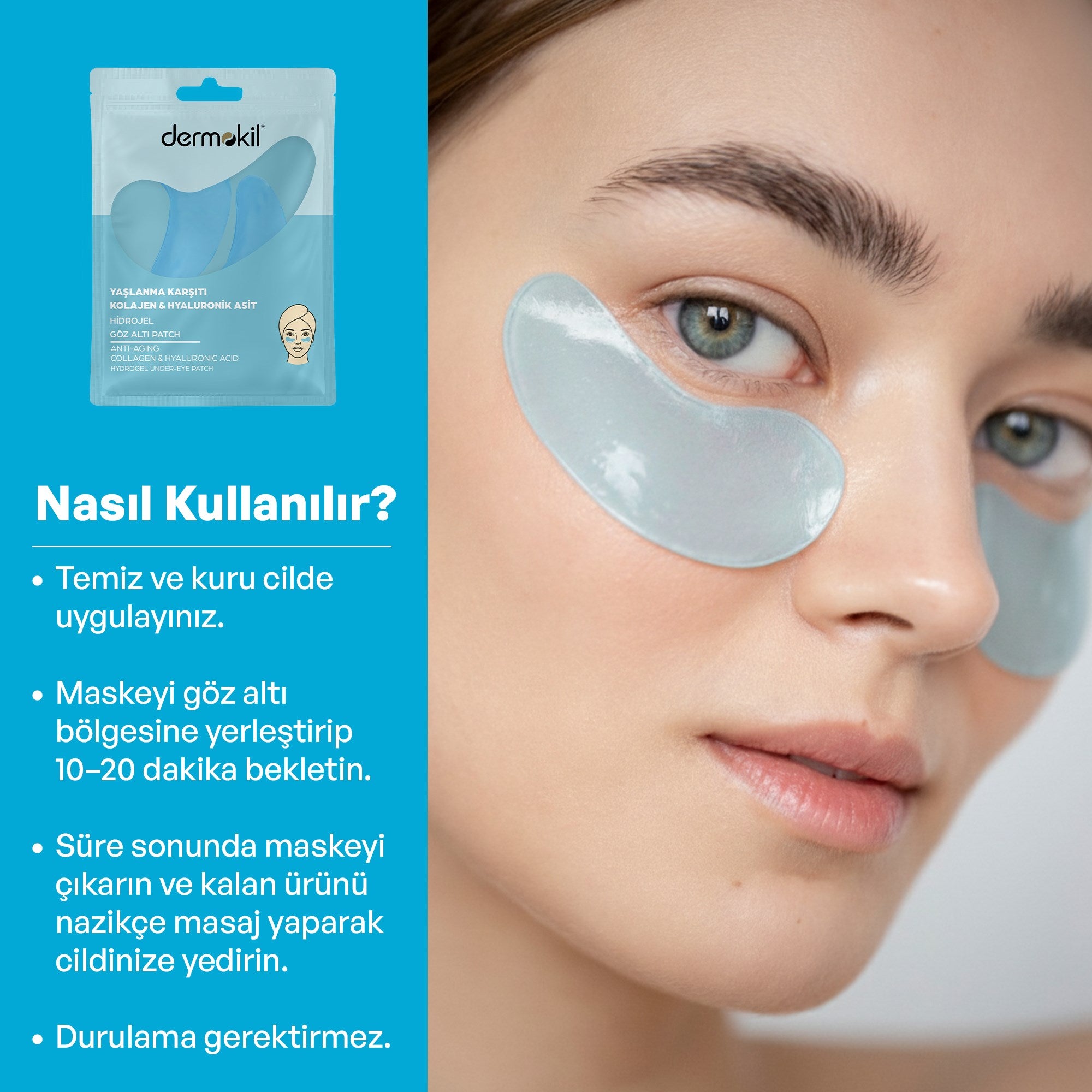 Kolajen ve hyaluronik asit içeren göz altı hidrojel patch maske ile ince çizgi görünümünü azaltmaya, göz çevresini nemlendirmeye ve daha canlı, dinlenmiş bir görünüm kazandırmaya yardımcı bakım ürünü