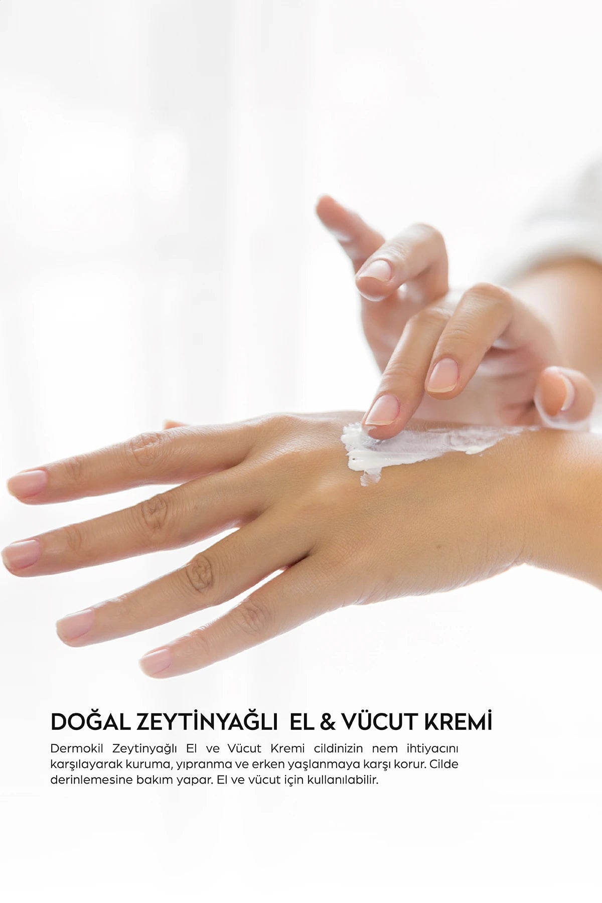 Zeytinyağı içeren el ve vücut kremi ile cildi yoğun şekilde besleyen, nemlendiren ve yumuşak bir cilt görünümü kazandırmaya yardımcı olan bakım ürünü